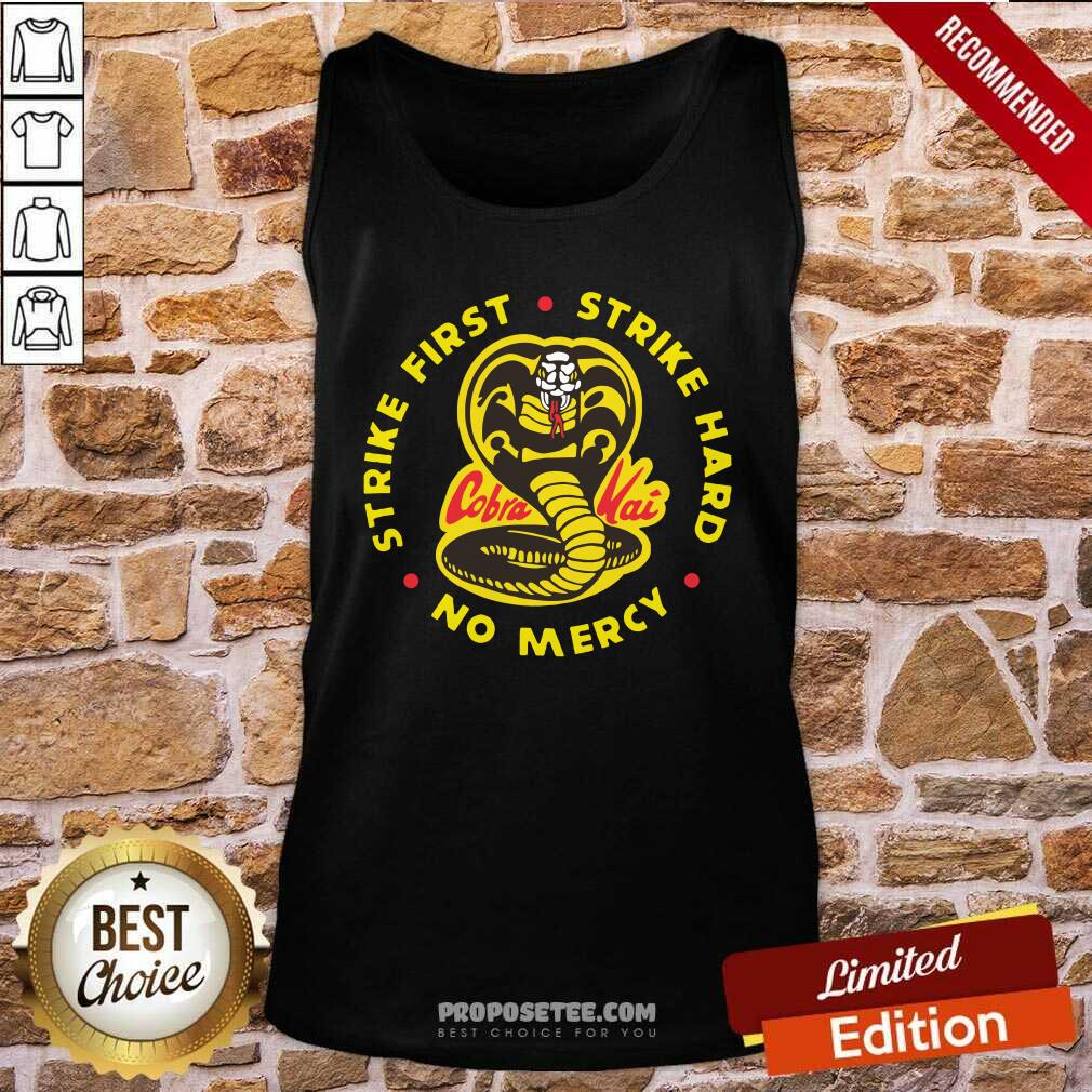 Funny Cobra Kai Strike First Strike Hard No Mercy Shirt - Image 3