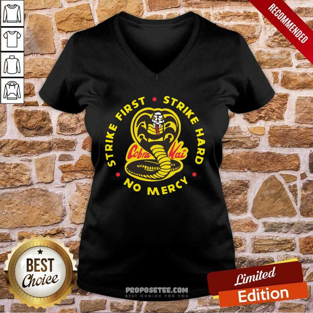 Funny Cobra Kai Strike First Strike Hard No Mercy Shirt - Image 2