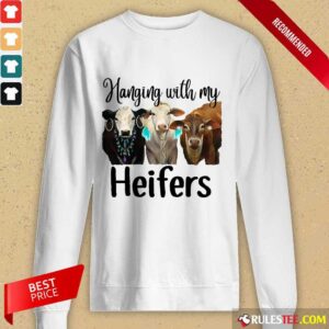 Alternative view of Funny Cow Hanging With My Heifers Shirt
