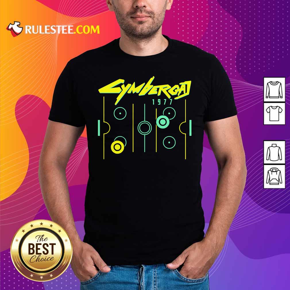 Funny Cymbergaj 1977 Shirt