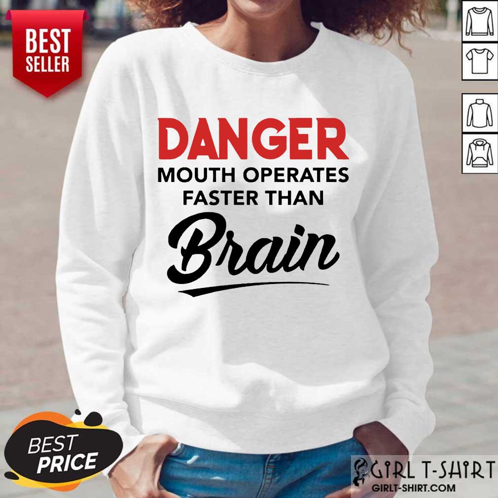 Funny Danger Mouth Operates Faster Shirt - Image 2