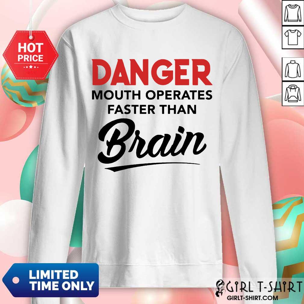 Funny Danger Mouth Operates Faster Shirt - Image 5