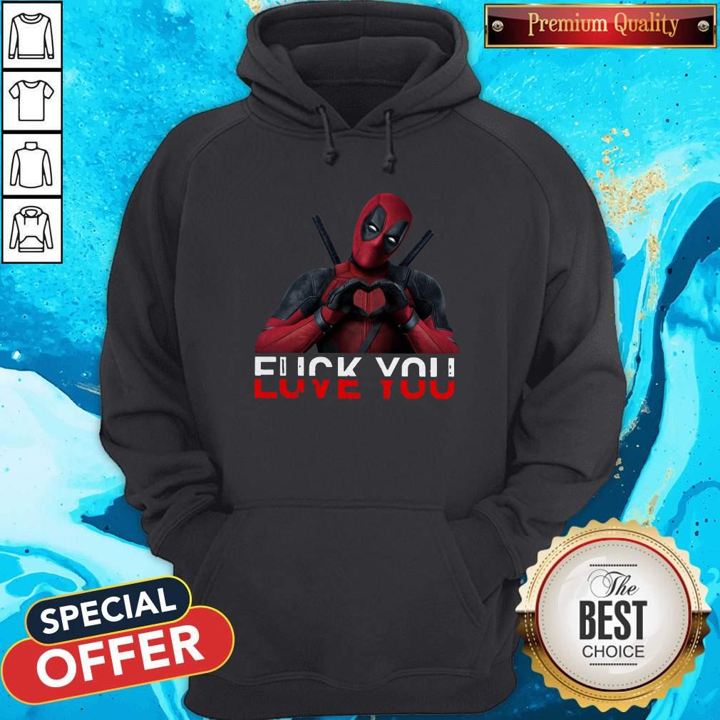 Funny Deadpool We Should Not Fuck You Love You Shirt - Image 5