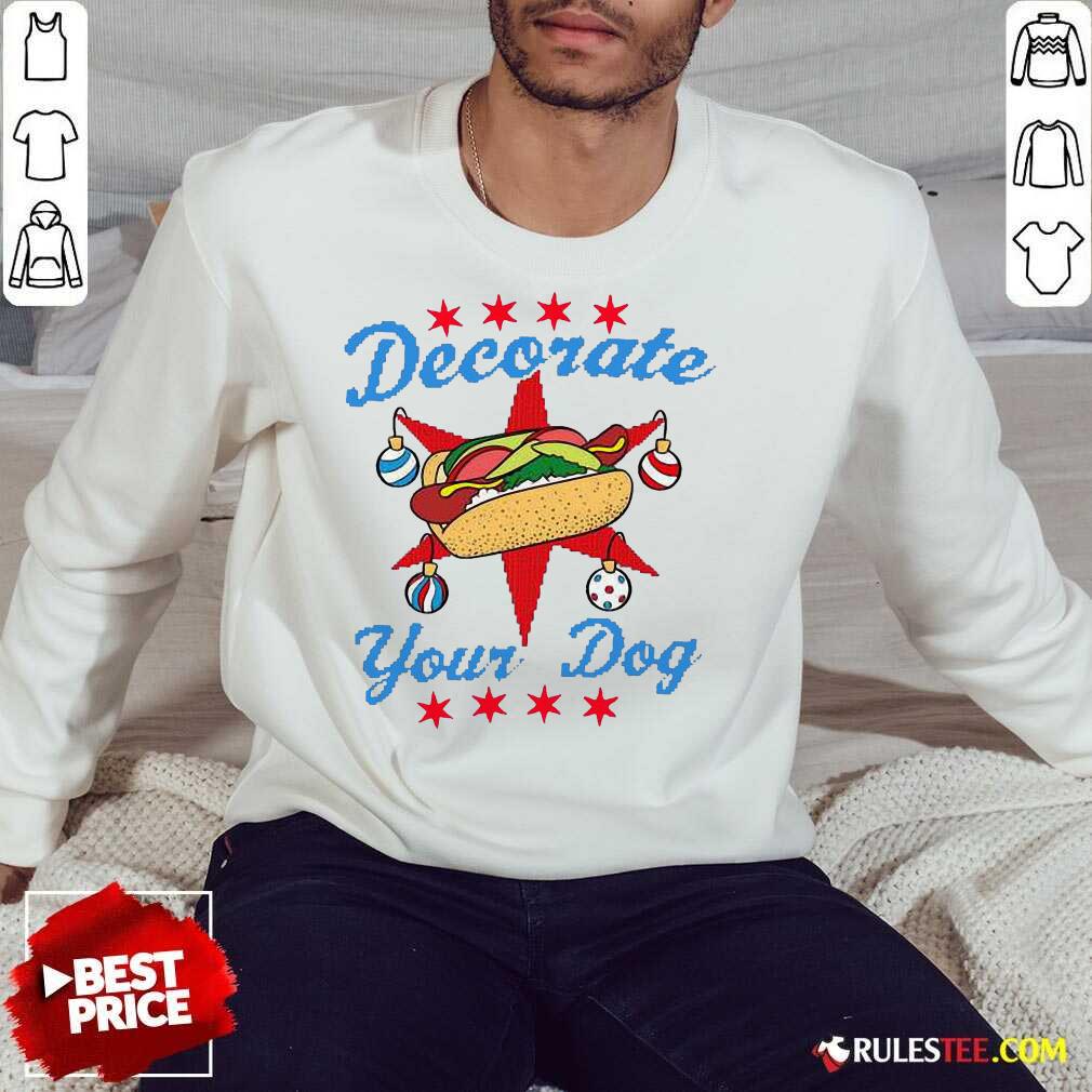 Funny Decorate Your Dog Hot Dog Merry Christmas Shirt - Image 2