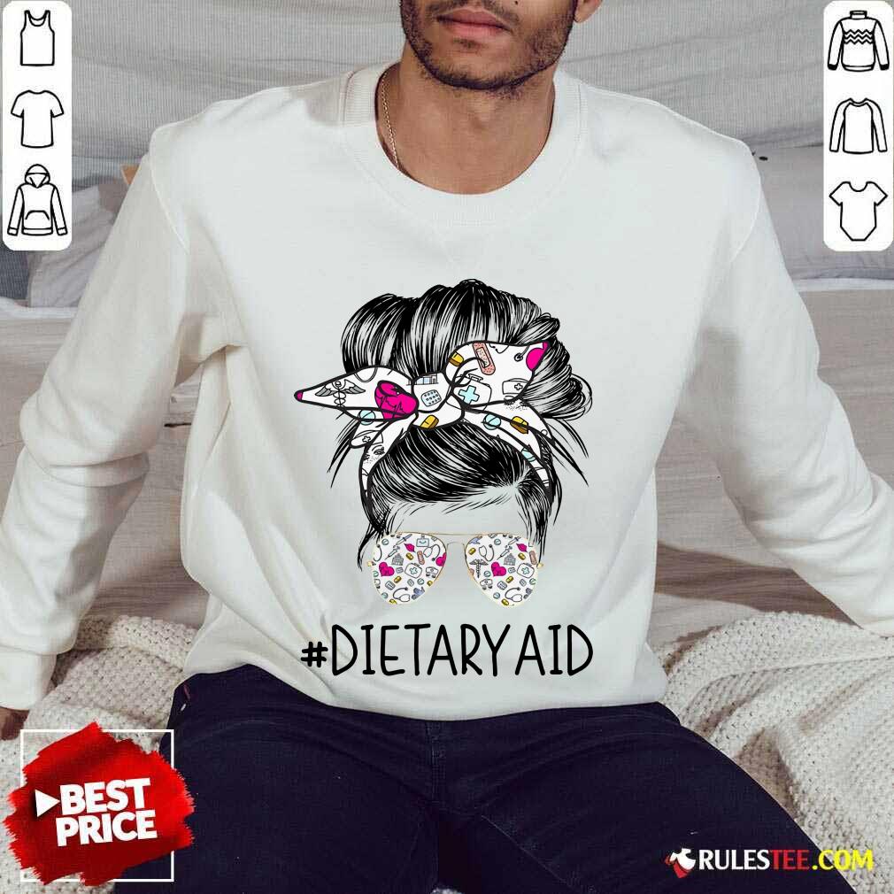 Funny Dietary Aid Girl Bun Hair Glasses Shirt - Image 2