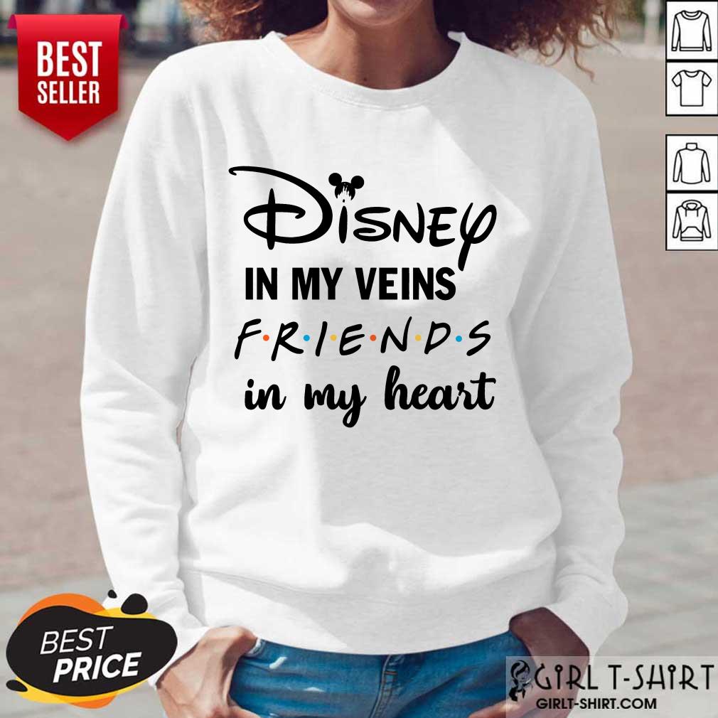 Funny Disney In My Veins Friends In My Heart Shirt - Image 5