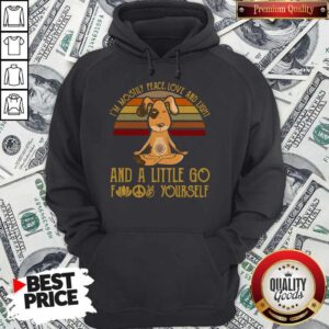 Alternative view of Funny Dog Yoga I’m Mostly Peace Love And Light And A Little Go Fuck Yourself Vintage Shirt
