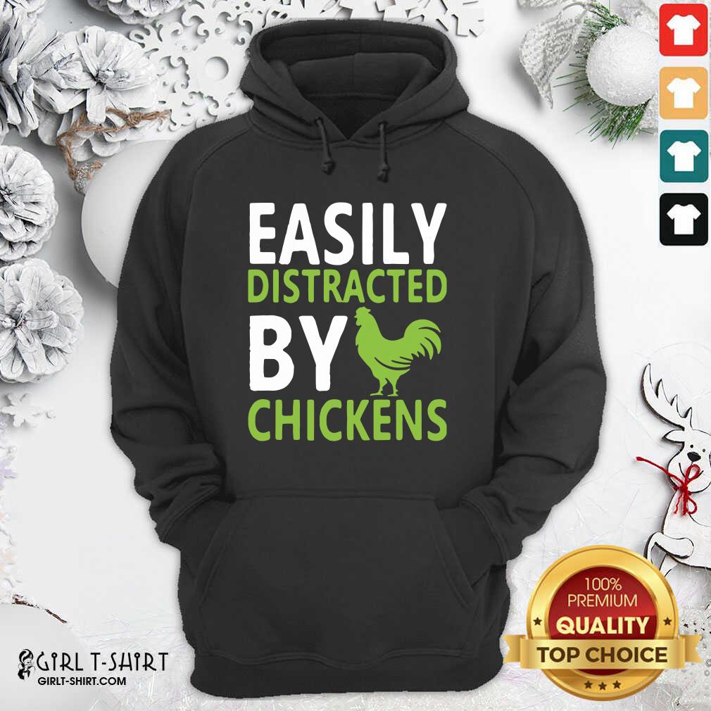 Funny Easily Distracted By Chickens Shirt - Image 2