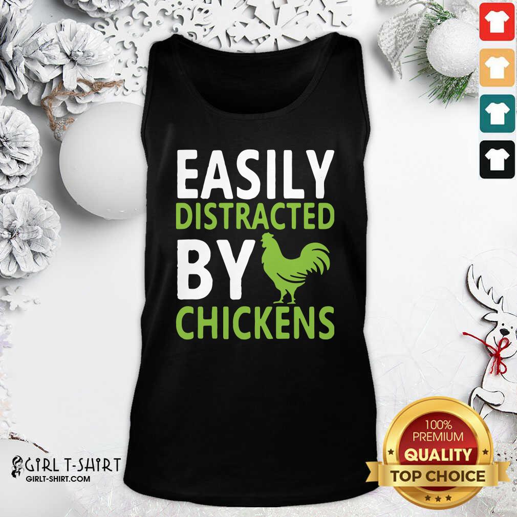 Funny Easily Distracted By Chickens Shirt - Image 4
