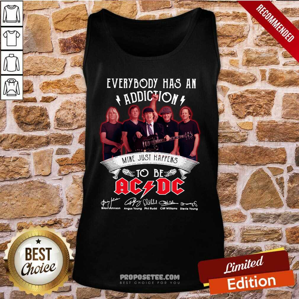 Funny Everybody Has An Addiction Mine Just Happens To Be ACDC Signatures Shirt - Image 3