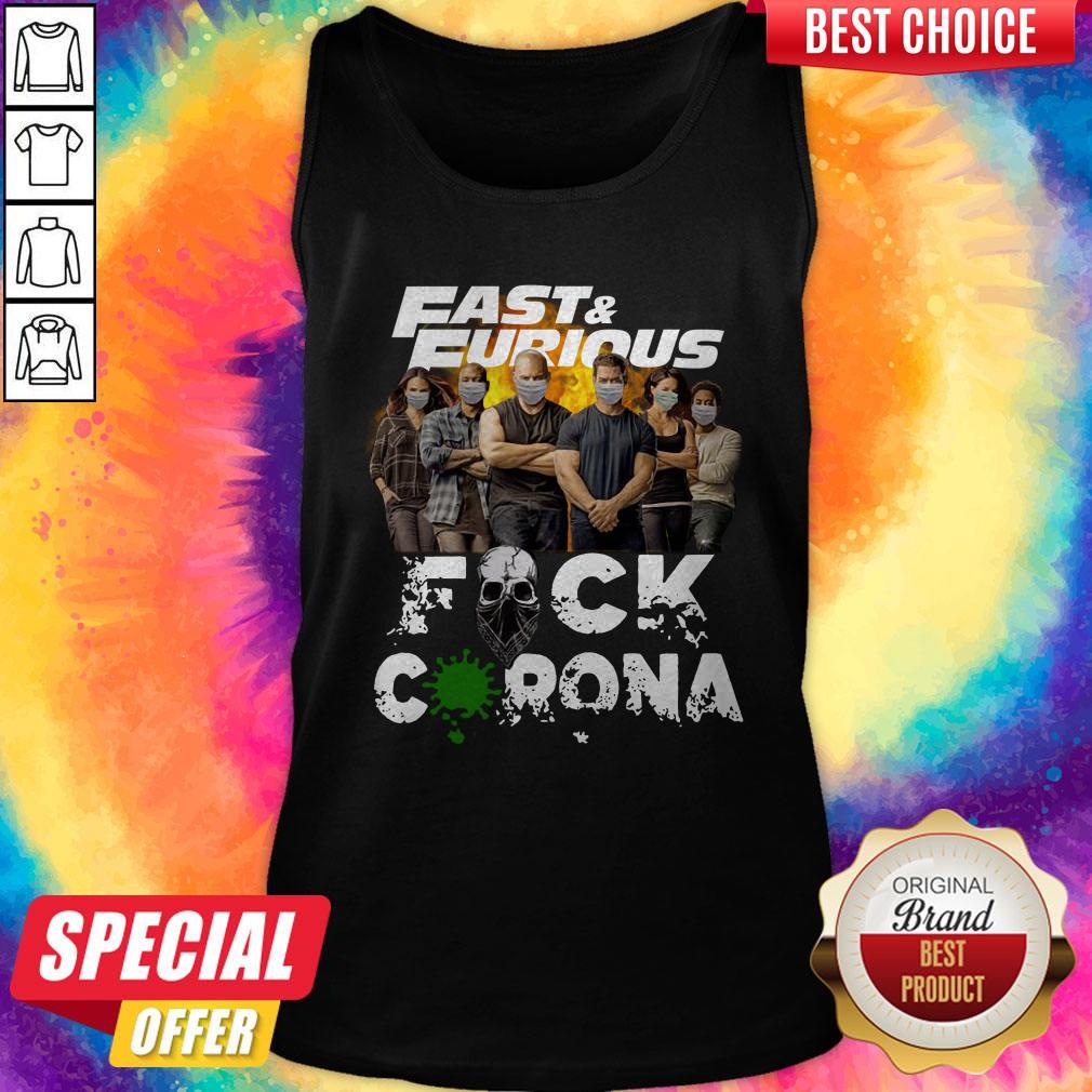 Funny Fast And Furious Face Mask Fuck Coronavirus Shirt - Image 3