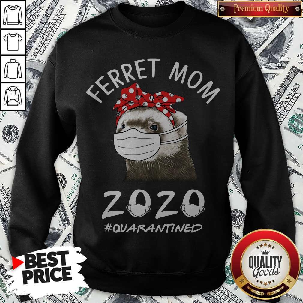 Funny Ferret Mom 2020 #quarantined Shirt - Image 4