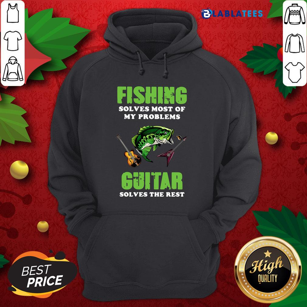 Funny Fishing Solves Most Of My Problems Guitar Solves The Rest Shirt - Image 2