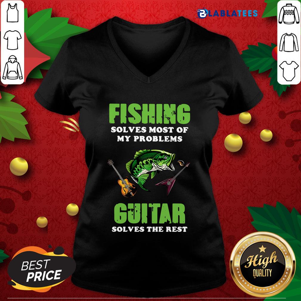 Funny Fishing Solves Most Of My Problems Guitar Solves The Rest Shirt - Image 3