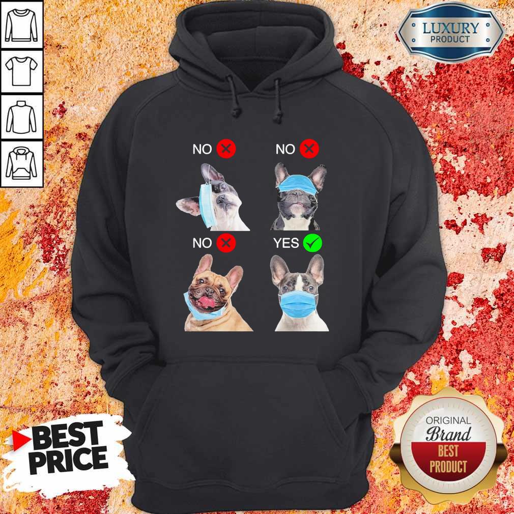 Funny French Bulldogs Right Way To Wear Mask Shirt - Image 5