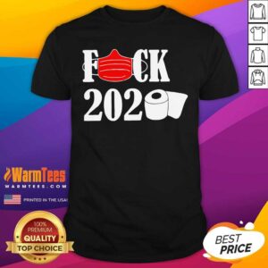 Funny Fuck Face Mask 2020 Toilet Paper Shirt