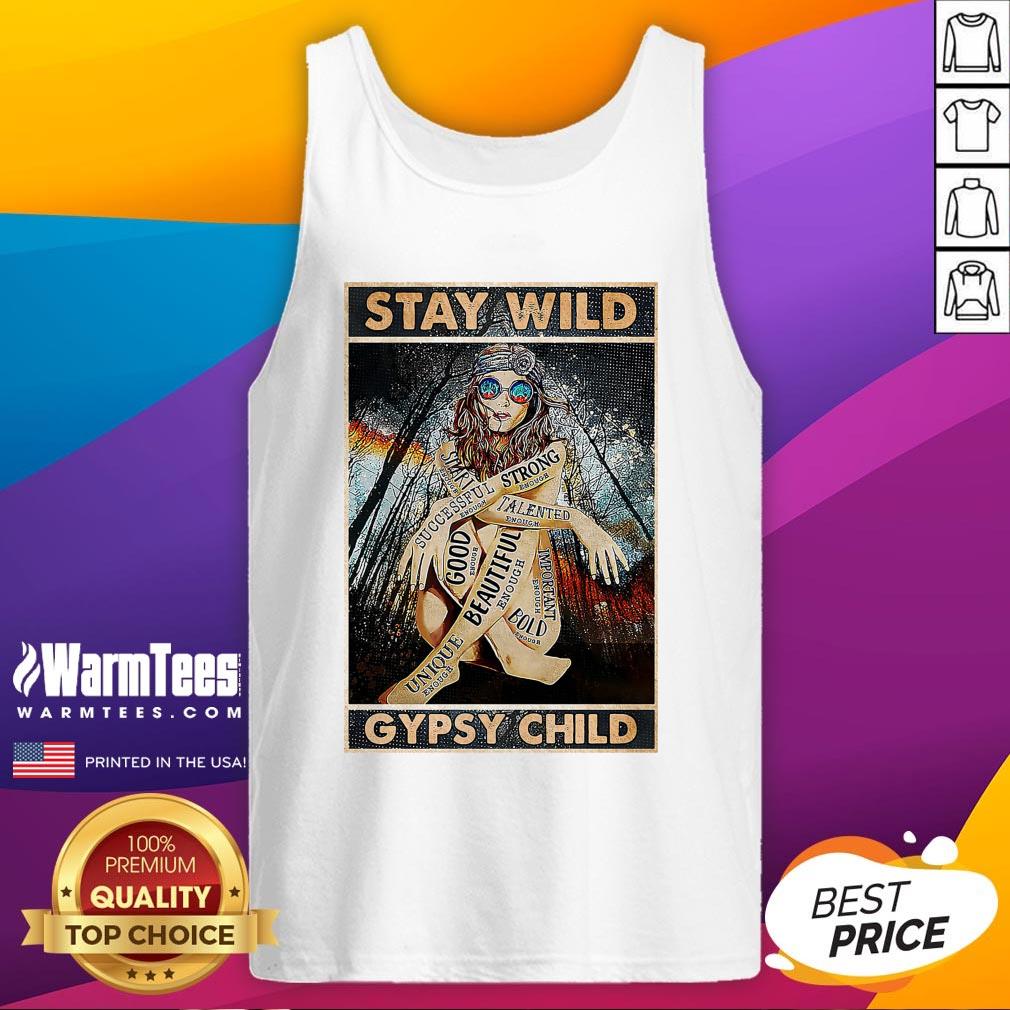 Funny Girl Stay Wild Gypsy Child Vertical Poster Shirt - Image 3