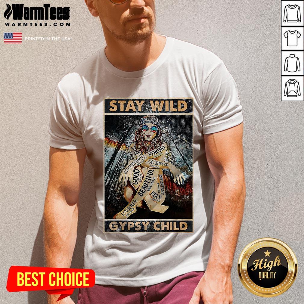 Funny Girl Stay Wild Gypsy Child Vertical Poster Shirt - Image 2