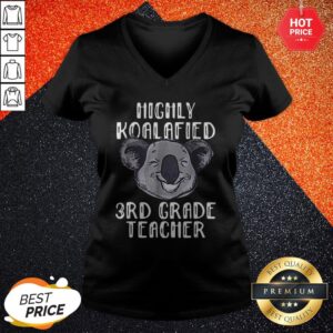 Alternative view of Funny Highly Koalafied 3rd Grade Teacher Shirt