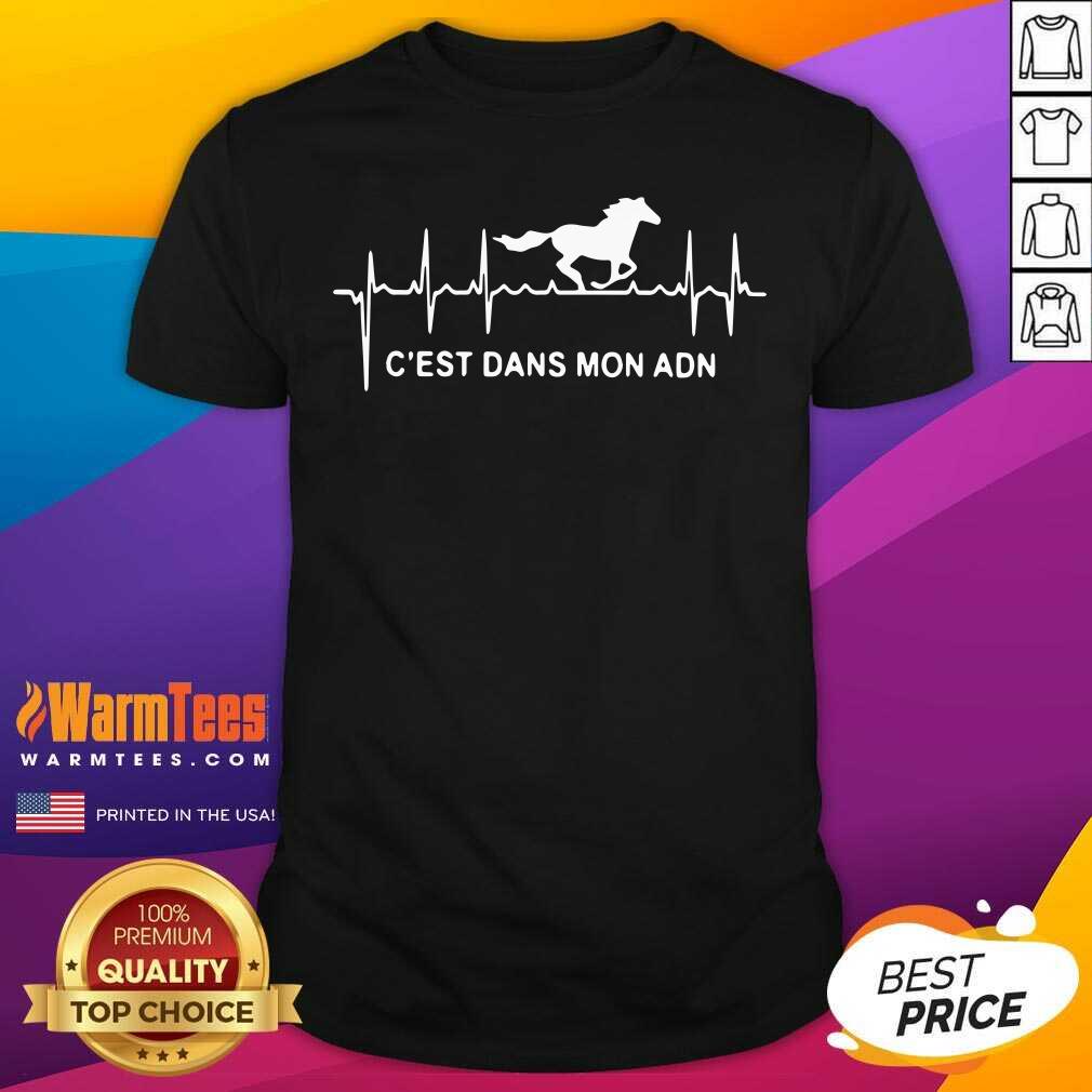 Funny Horse C’est Dans Mon Adn Shirt