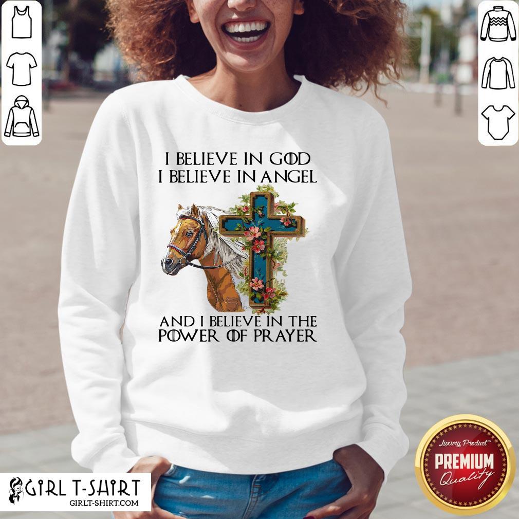 Funny Horse I Believe In God I Believe In Angel And I Believe In The Power Of Prayer Shirt - Image 2