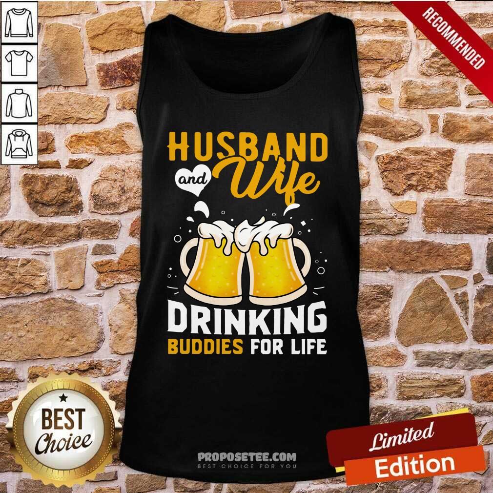 Funny Husband And Wife Drinking Buddies For Life Beer Shirt - Image 3