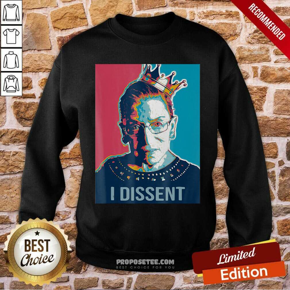 Funny I Dissent Ruth Bader Ginsburg Feminist Queen Shirt - Image 5