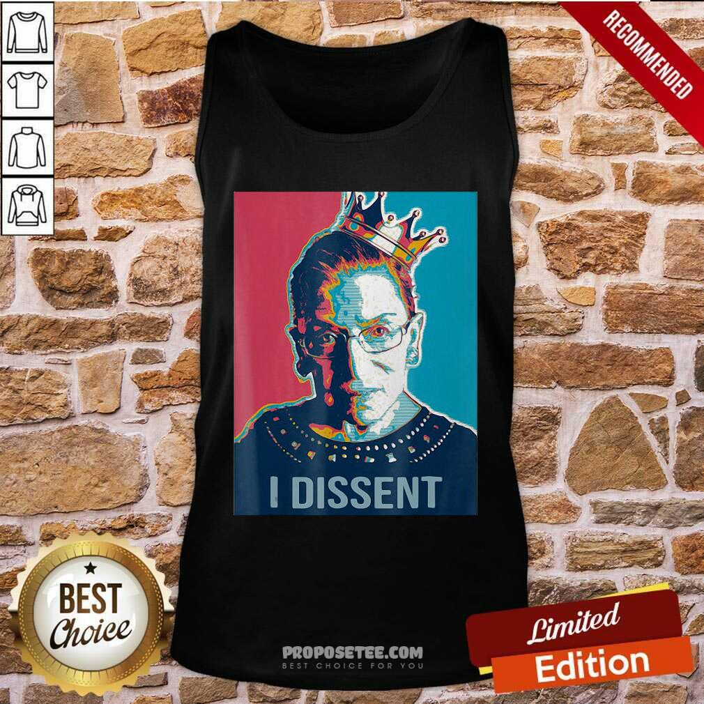Funny I Dissent Ruth Bader Ginsburg Feminist Queen Shirt - Image 4