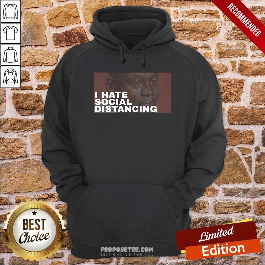Funny I Hate Social Distancing Shirt - Image 2