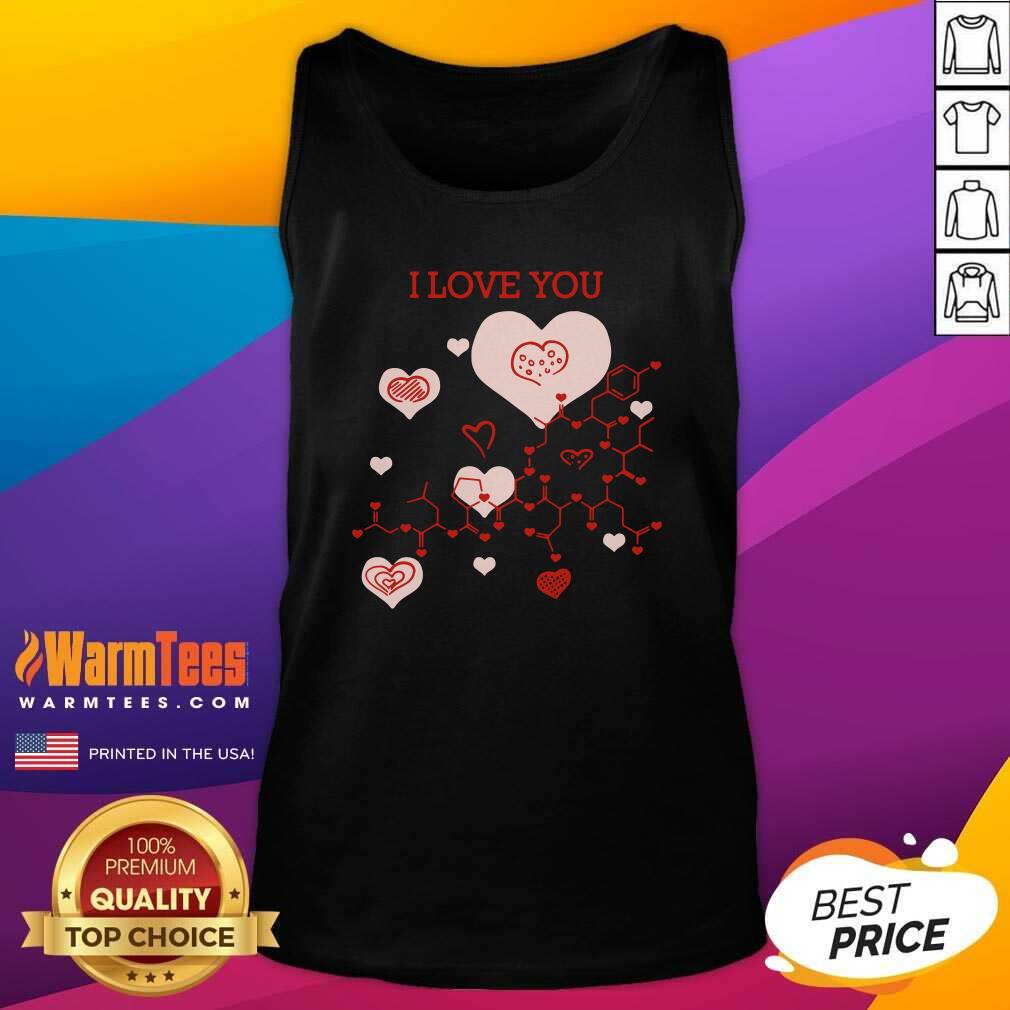 Funny I Love You Oxytocin Hormone Shirt - Image 4