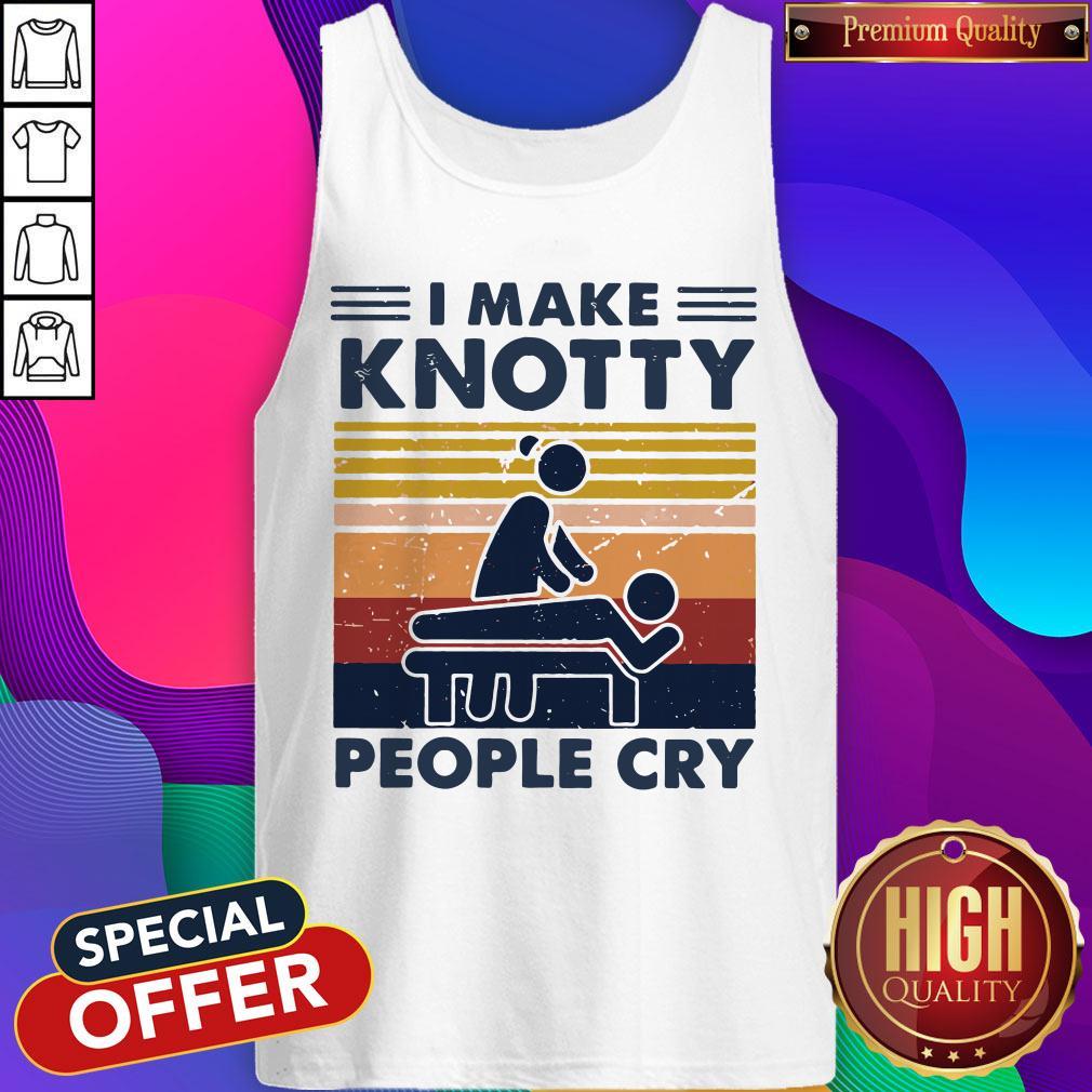Funny I Make Knotty People Cry Vintage Shirt - Image 2
