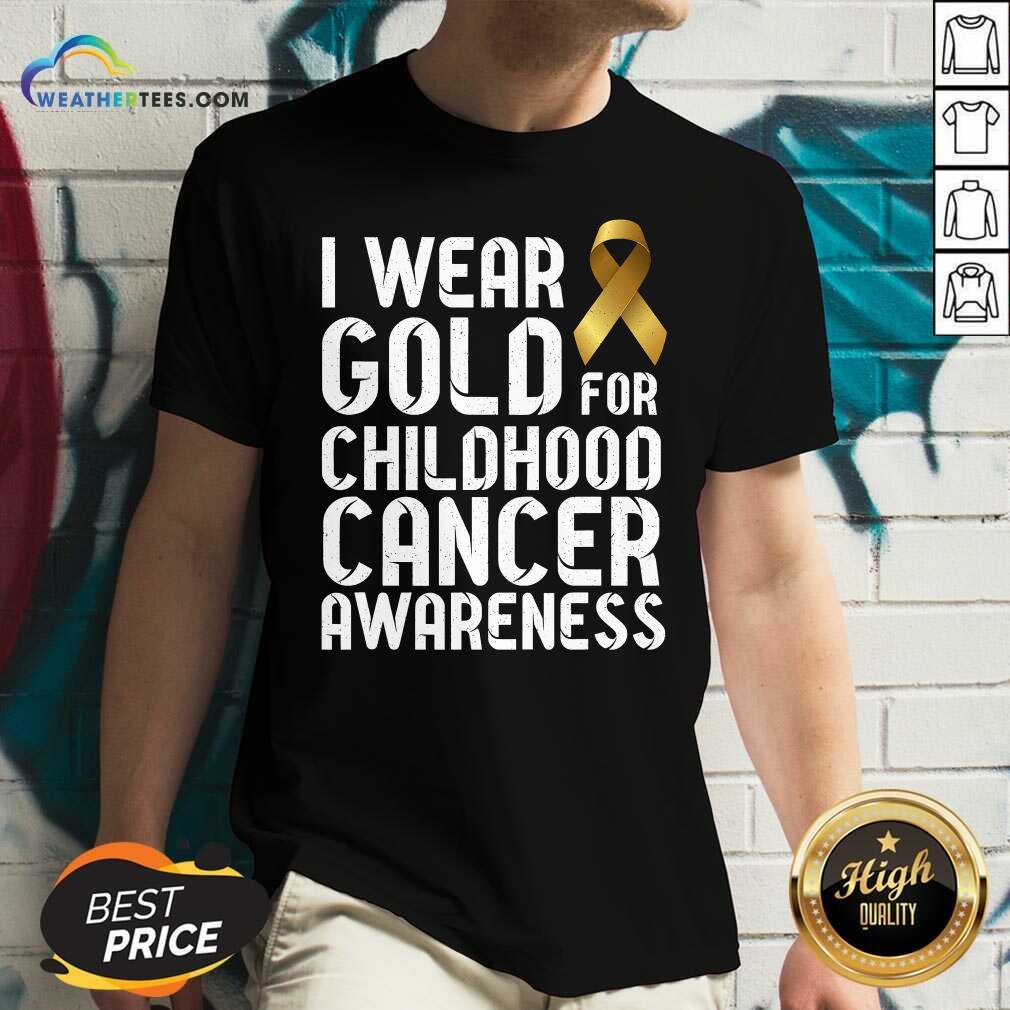 Funny I Wear Gold For Childhood Cancer Awareness Ribbon Gold Shirt - Image 3