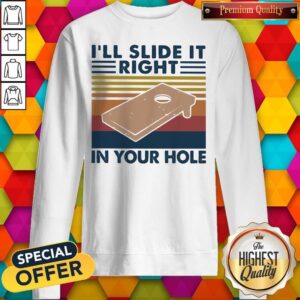 Alternative view of Funny I'll Slide It Right In Your Hole Vintage Retro Shirt
