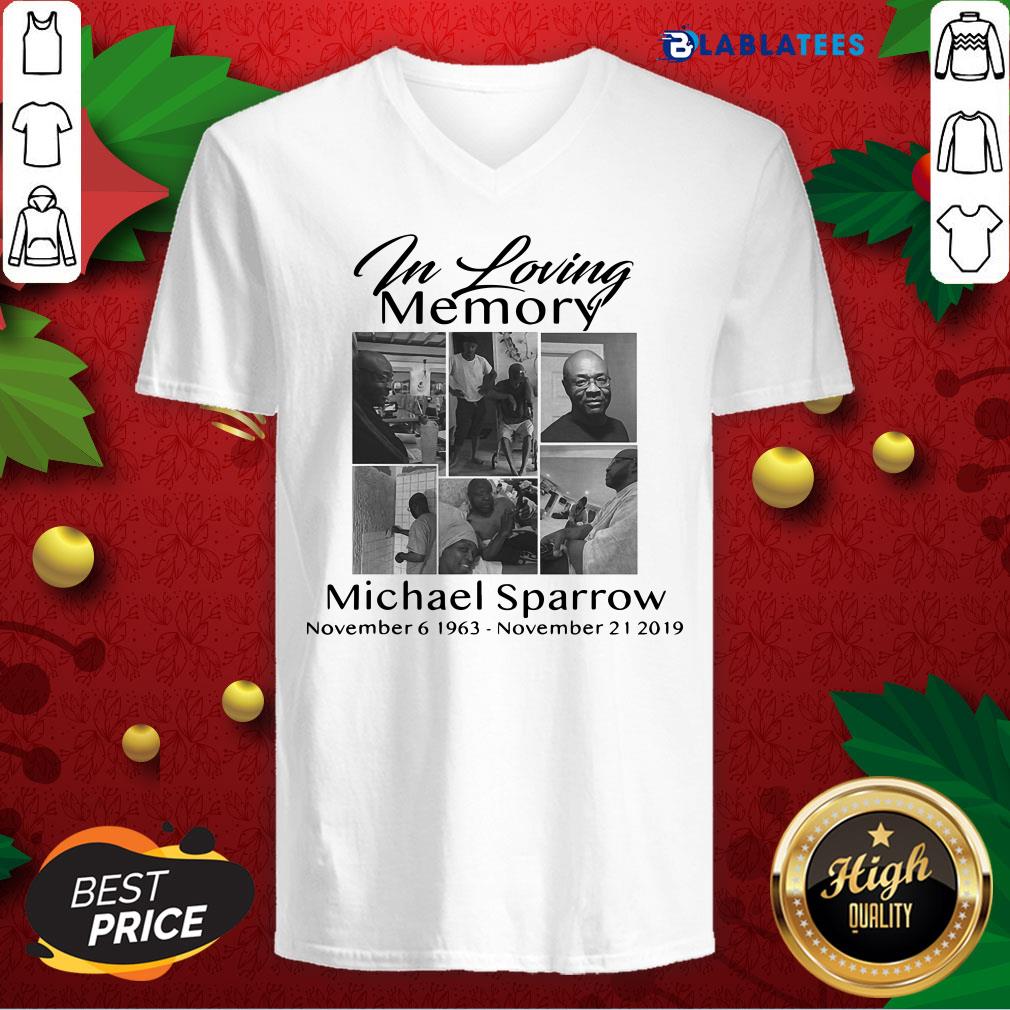 Funny In Memory Of My Michael Sparrow Shirt - Image 3