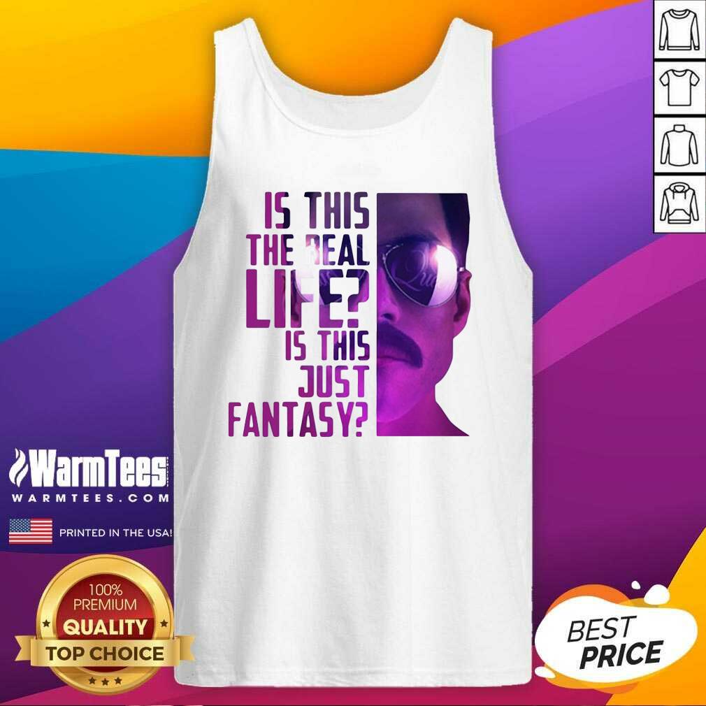 Funny Is This The Real Life Is This Just Fantasy Shirt - Image 4