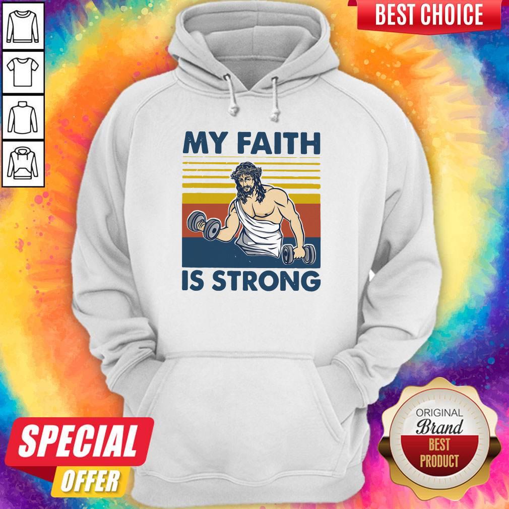 Funny Jesus My Faith Is Strong Vintage Shirt - Image 5