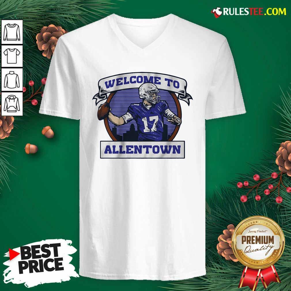 Funny Josh Allen Welcome To Allentown Shirt - Image 3