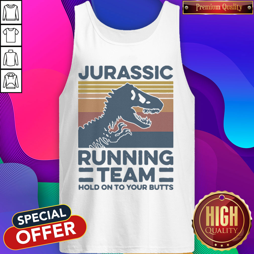 Funny Jurassic Running Team Hold On To Your Butts Vintage Shirt - Image 3