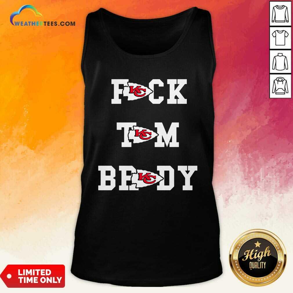 Funny Kansas City Chiefs Fuck Tom Brady Shirt - Image 5