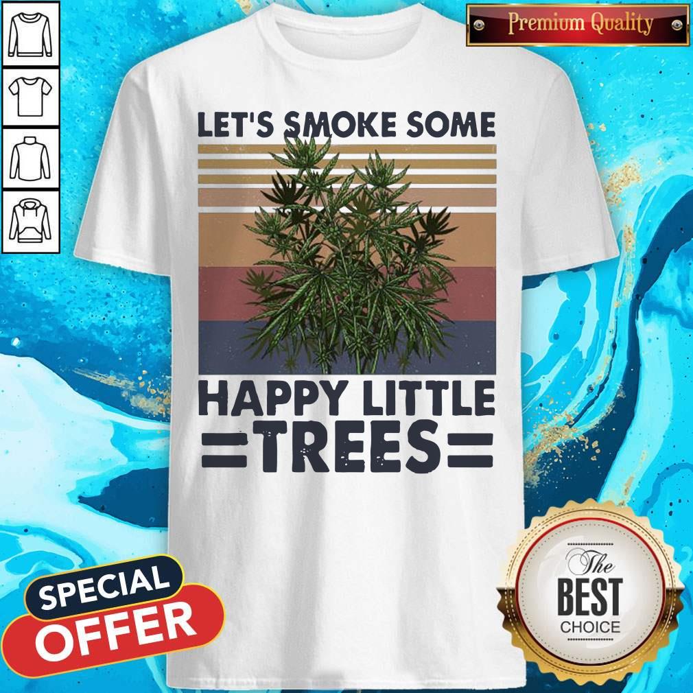 Funny Let’s Smoke Some Happy Little Trees Vintage Shirt