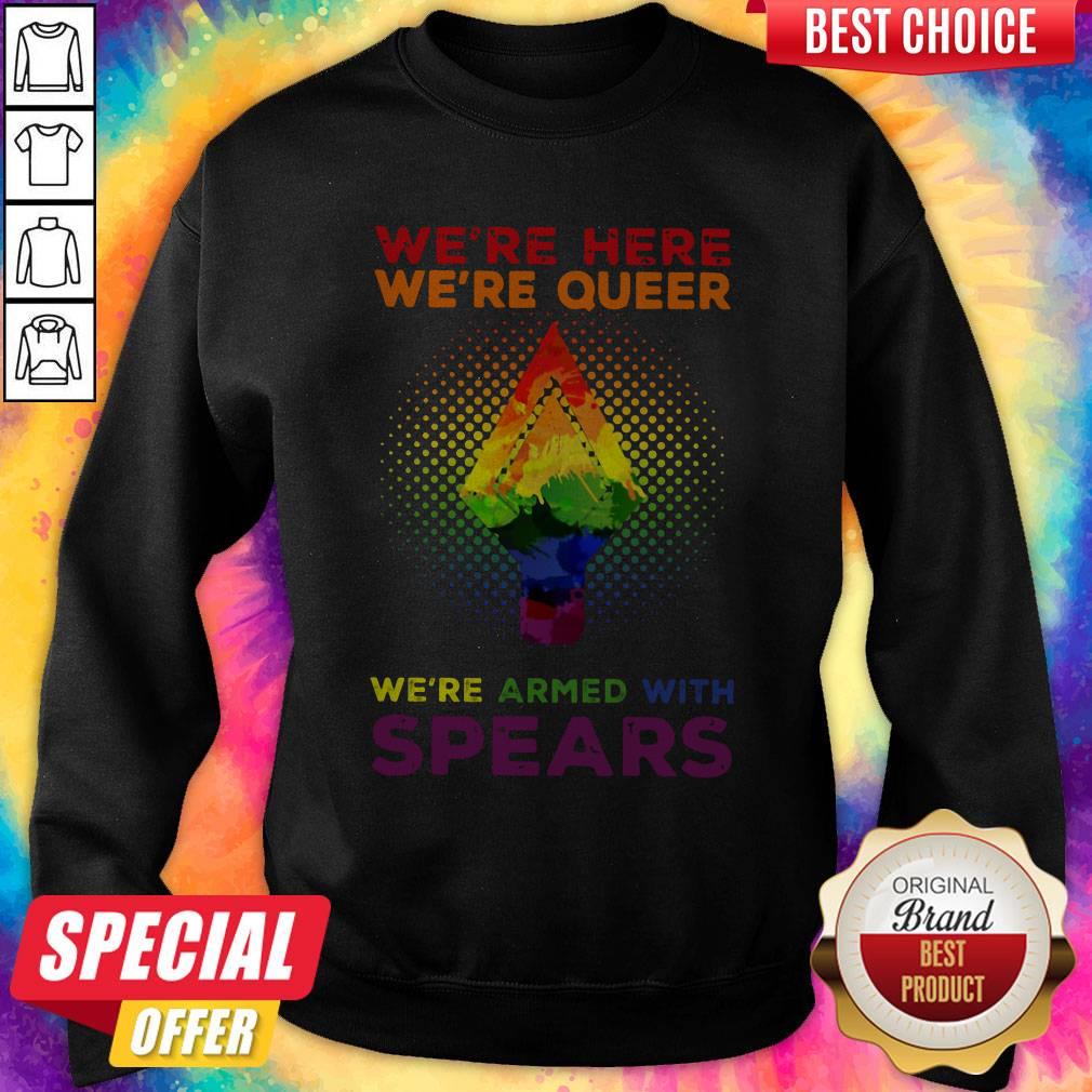 Funny LGBT Pride We're Here We're Queer We're Armed Classic Shirt - Image 4