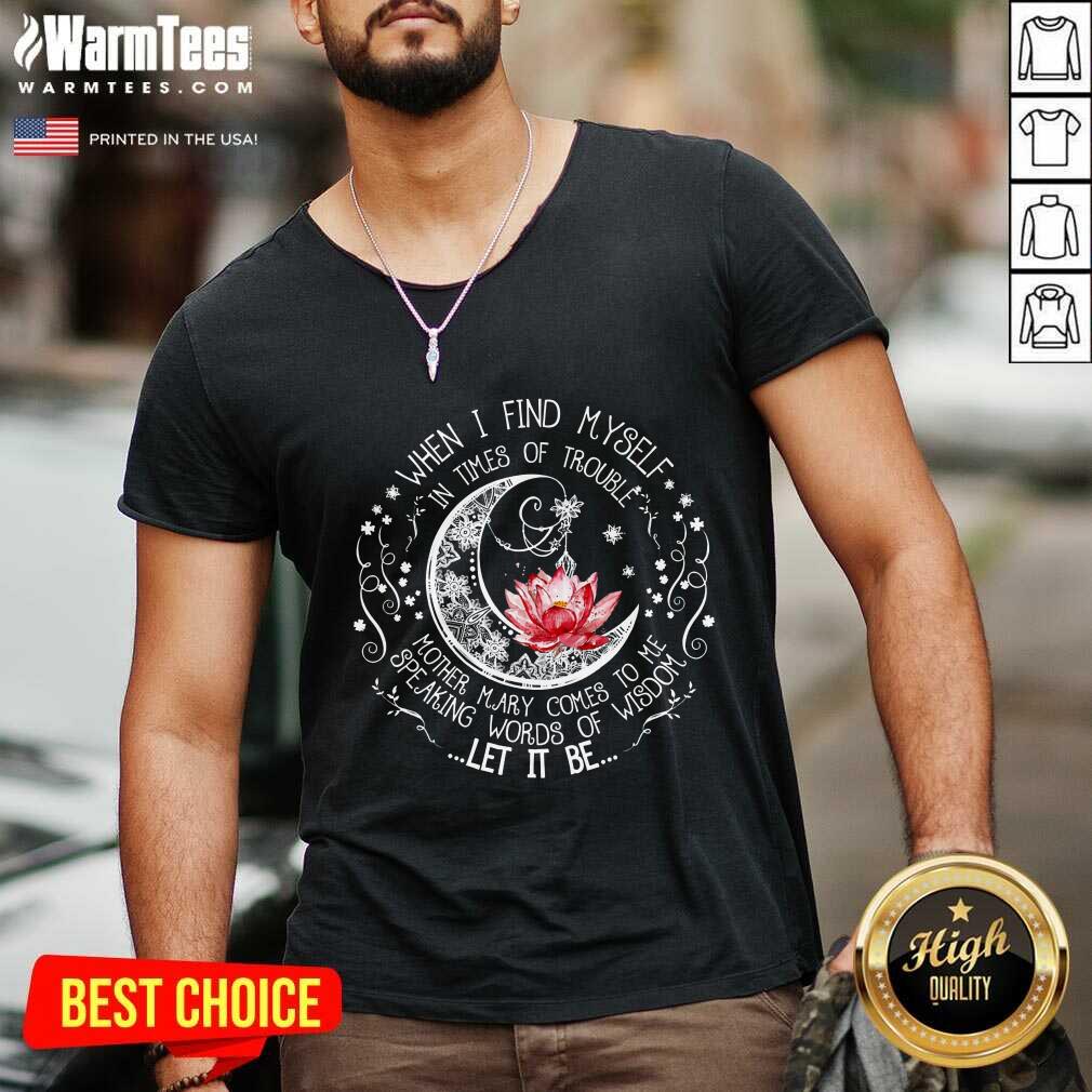 Funny Lotus When I Find Myself In Times Of Trouble Shirt - Image 5