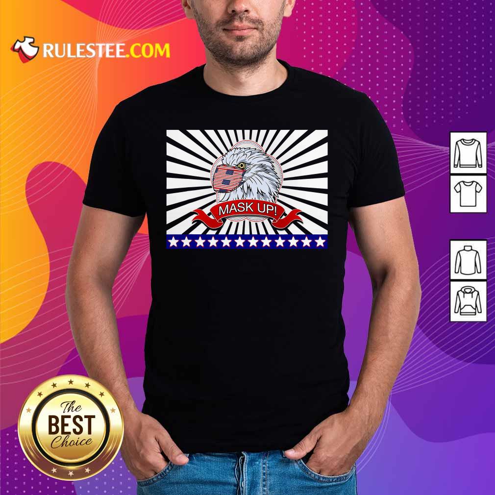 Funny Mask Up Fun And Patriotic Bald Eagle American Flag Shirt