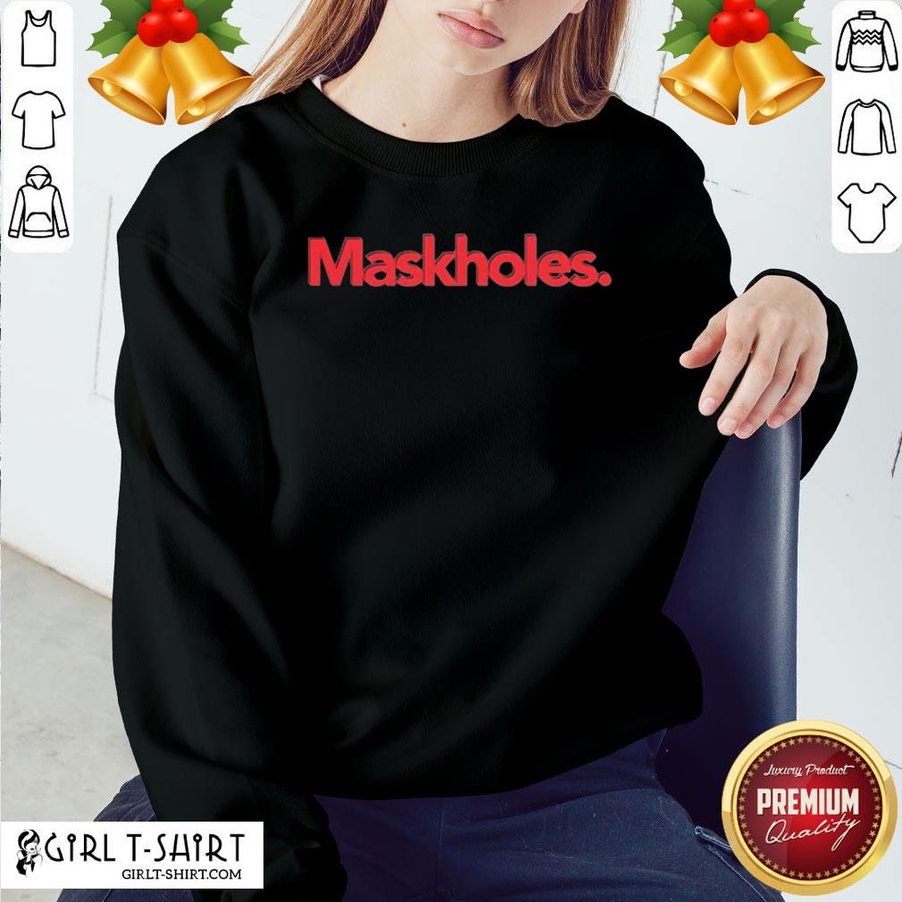 Funny Maskholes Unisex Shirt - Image 5