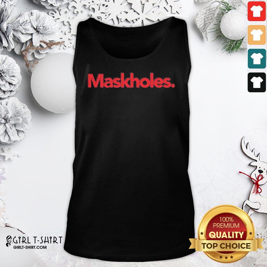 Funny Maskholes Unisex Shirt - Image 4