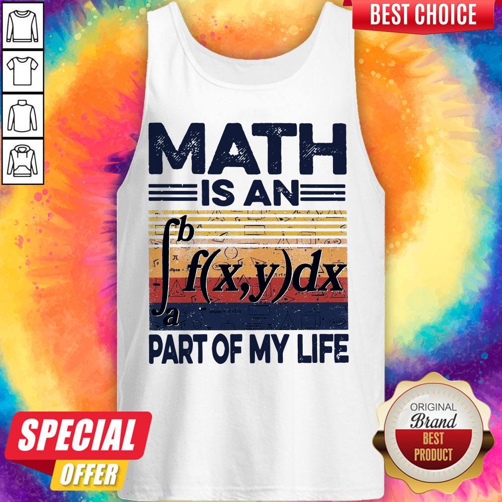 Funny Math Is An Part Of My Life Vintage Shirt - Image 2