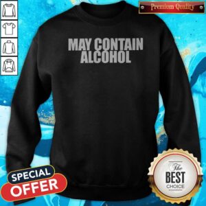 Alternative view of Funny May Contain Alcohol Shirt