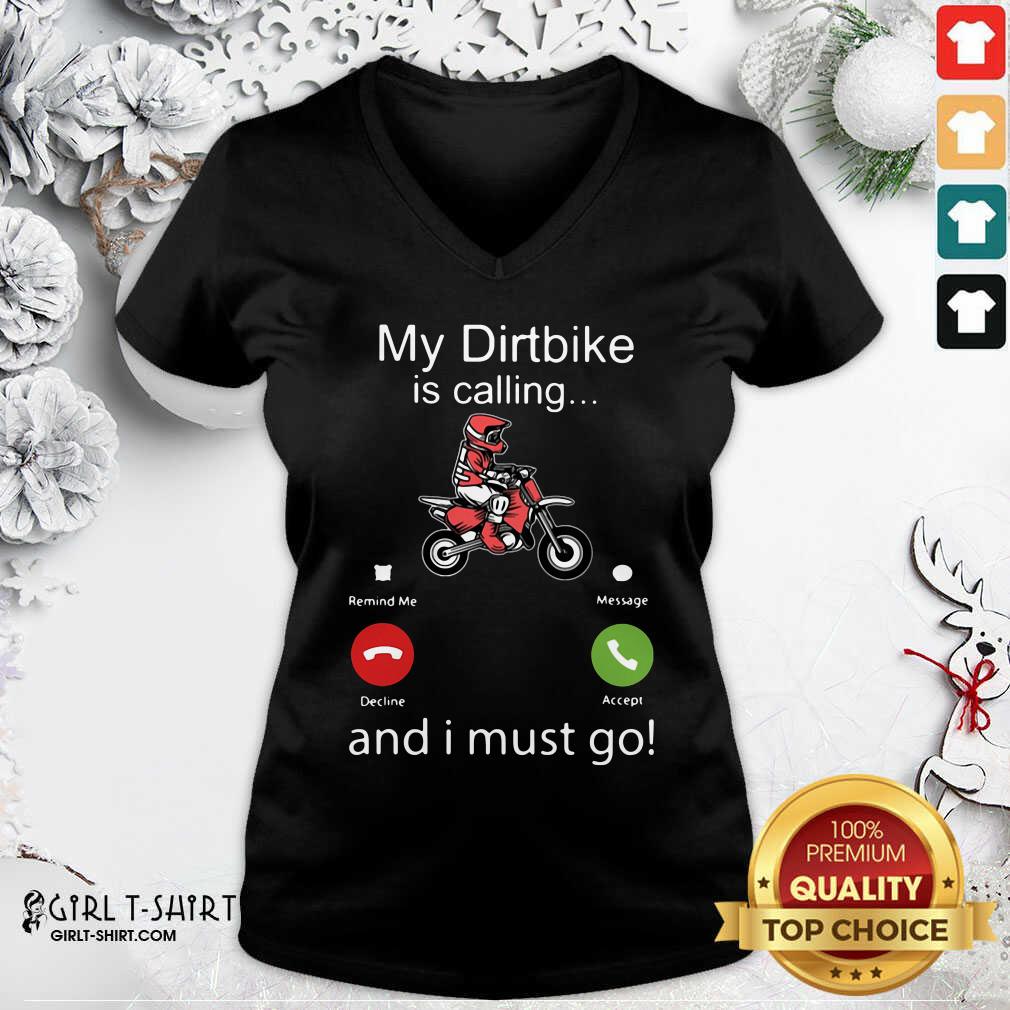 Funny My Dirtbike Is Calling And I Must Go Shirt - Image 2