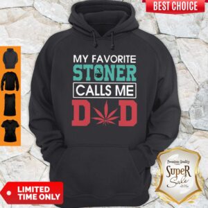 Alternative view of Funny My Favorite Stoner Calls Me Dad Shirt