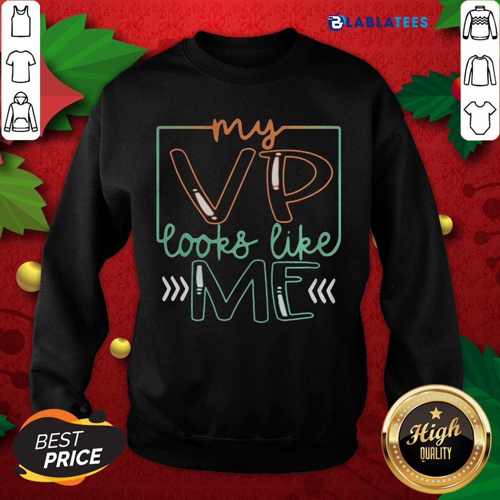 Funny My Vp People Life Me Election Shirt - Image 5